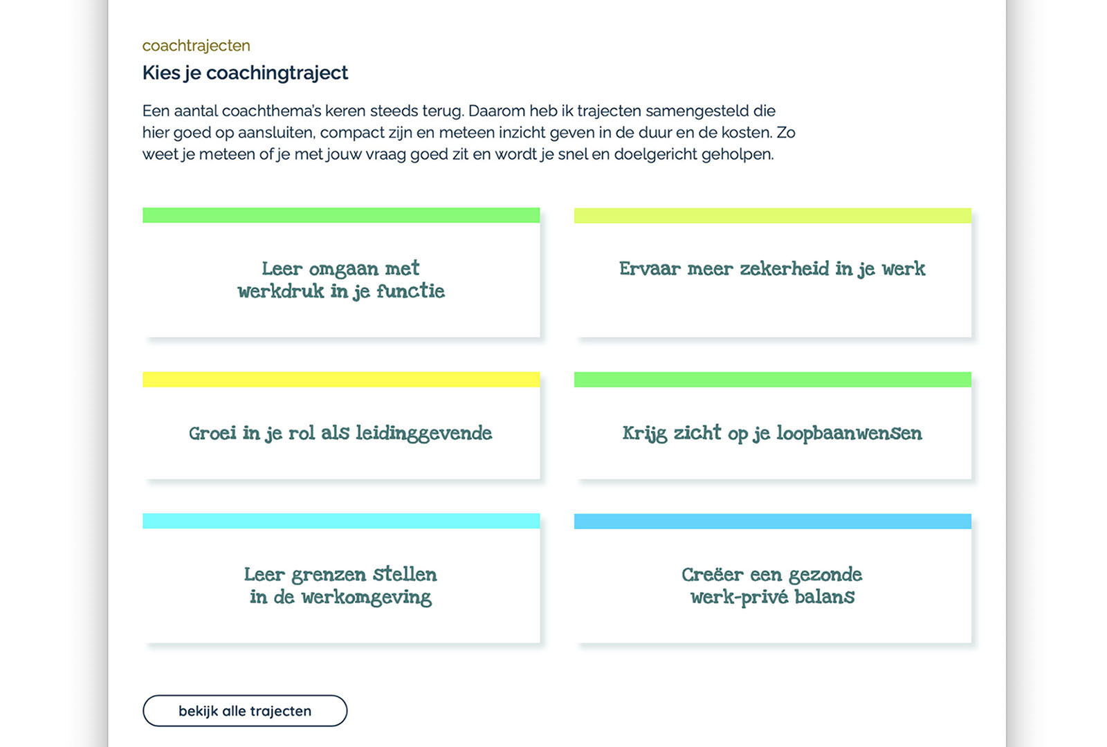 Inzoom op deel van website ontwerp, voor Marije de Groot, de verschillende trajecten worden als een soort memo notes knoppen weergegeven. Waarbij er is gekozen voor een speels lettertype en frisse fluor accenten